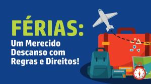 Férias: Um Merecido Descanso com Regras e Direitos!